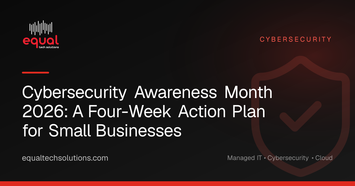 Cybersecurity Awareness Month 2026: A Four-Week Action Plan for Small Businesses