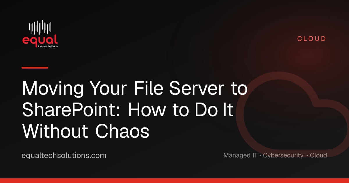 Moving Your File Server to SharePoint: How to Do It Without Chaos