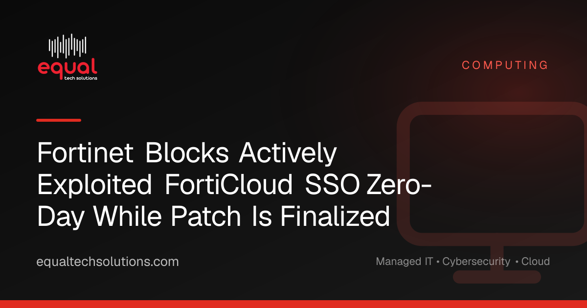 Fortinet Blocks Actively Exploited FortiCloud SSO Zero-Day While Patch Is Finalized