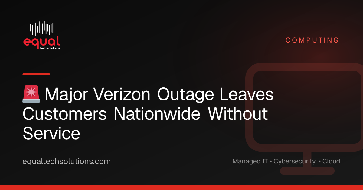 🚨 Major Verizon Outage Leaves Customers Nationwide Without Service