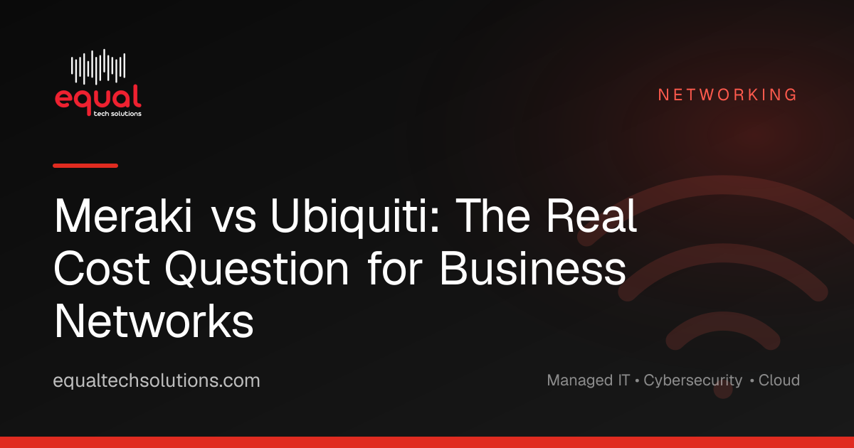 Meraki vs Ubiquiti: The Real Cost Question for Business Networks