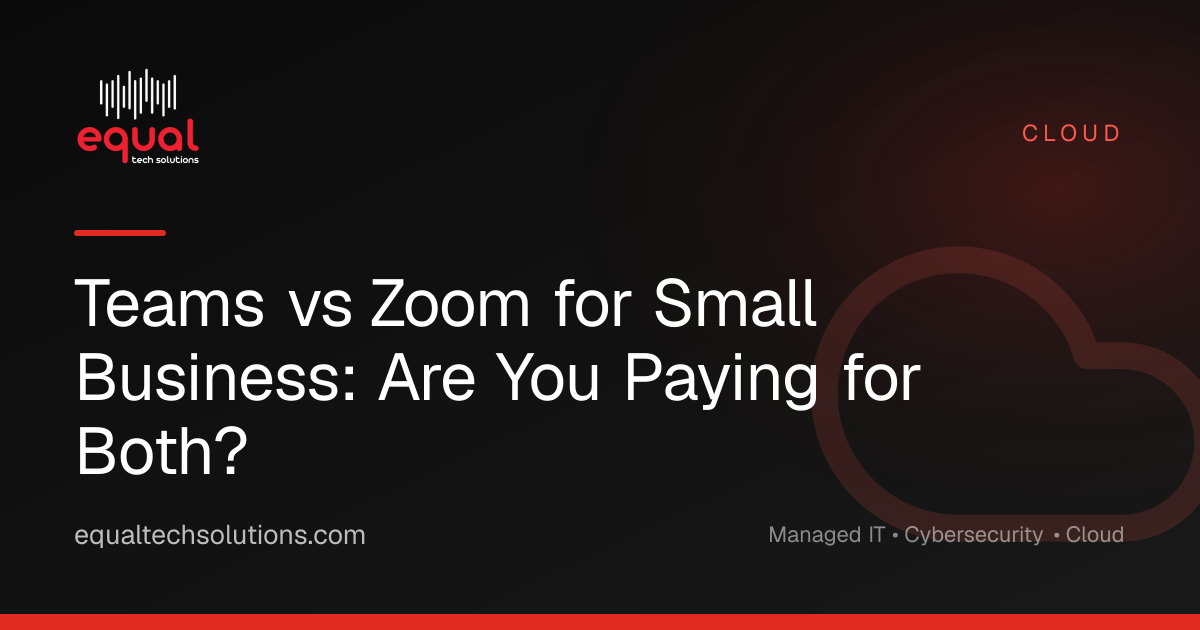 Teams vs Zoom for Small Business: Are You Paying for Both?