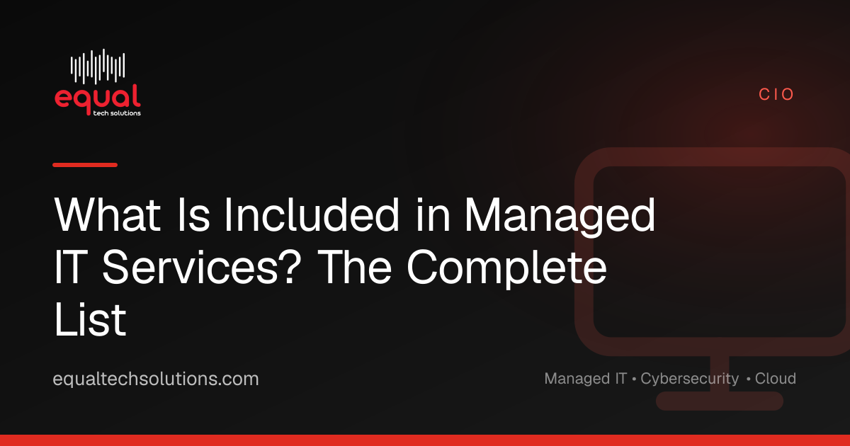What Is Included in Managed IT Services? The Complete List