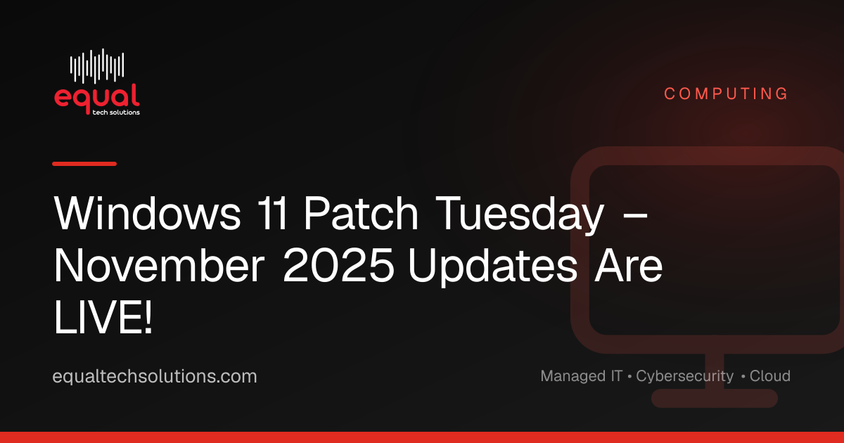 Windows 11 Patch Tuesday – November 2025 Updates Are LIVE!
