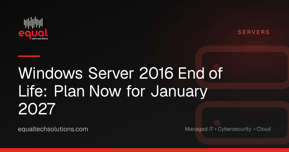 Windows Server 2016 End of Life: Plan Now for January 2027